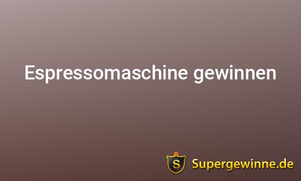 Espressomaschine Gewinnspiel