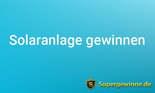 Solaranlage Gewinnspiel