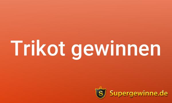 Trikot Gewinnspiele 2024