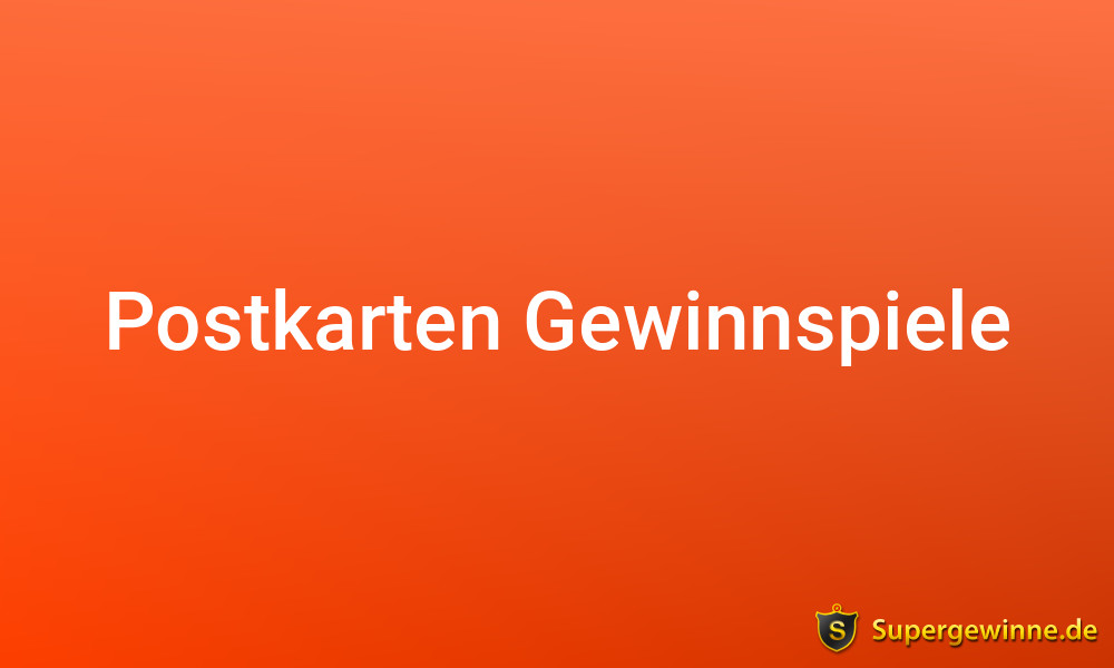 Postkarten Gewinnspiele